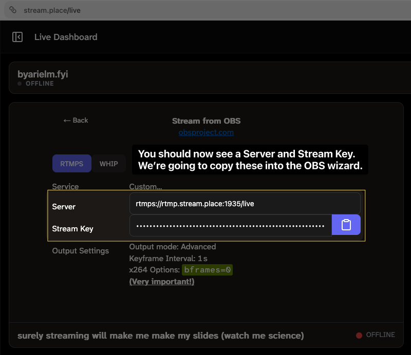 Streamplace dashboard displaying generated custom Server URL and hidden Stream Key fields highlighted inside a yellow box.