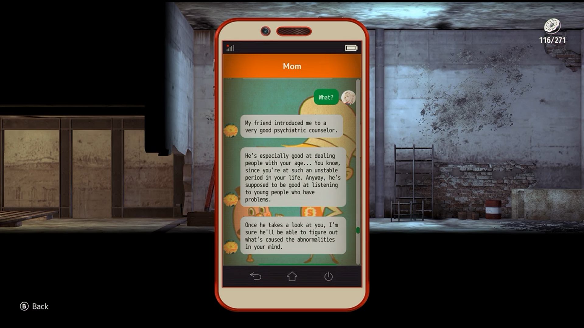 Screenshot featuring a series of texts from "Mom", which read:
"My friend introduced me to a very good psychiatric counselor. He's especially good at dealing with people your age... You know, since you're at such an unstable period in your life. anyway, he's supposed to be good at listening to young people who have problems. Once he takes a look at you, I'm sure he will be able to figure out what's caused the abnormalities in your mind."
